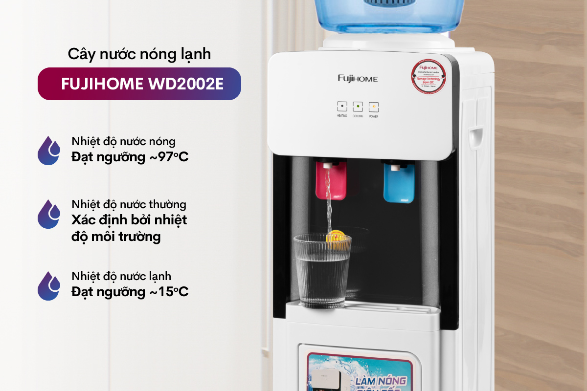 Cây nước nóng lạnh FUJIHOME WD2002E