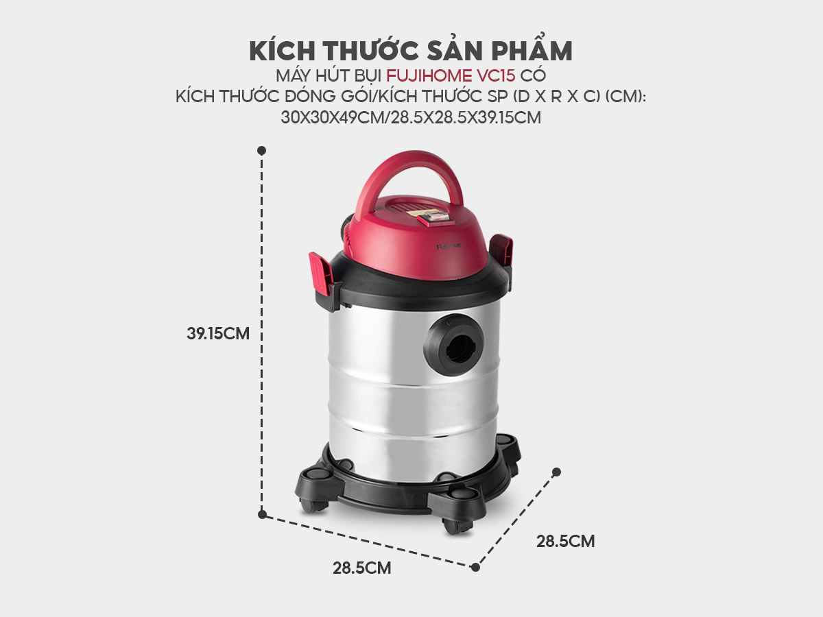 Máy hút bụi khô và ướt Fujihome VC15
